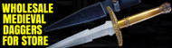 Why Choose Wholesale Medieval Daggers for Your Store’s Collection
