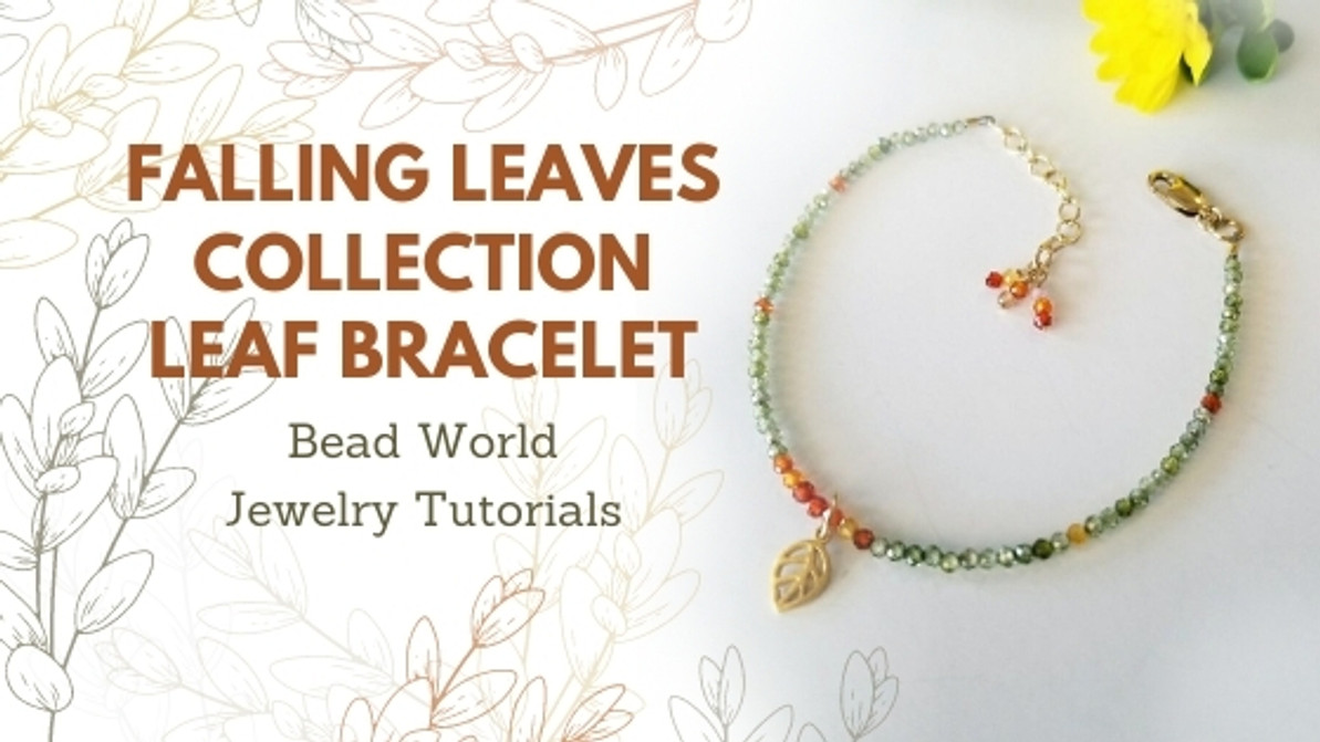 ​Falling Leaf Bracelet