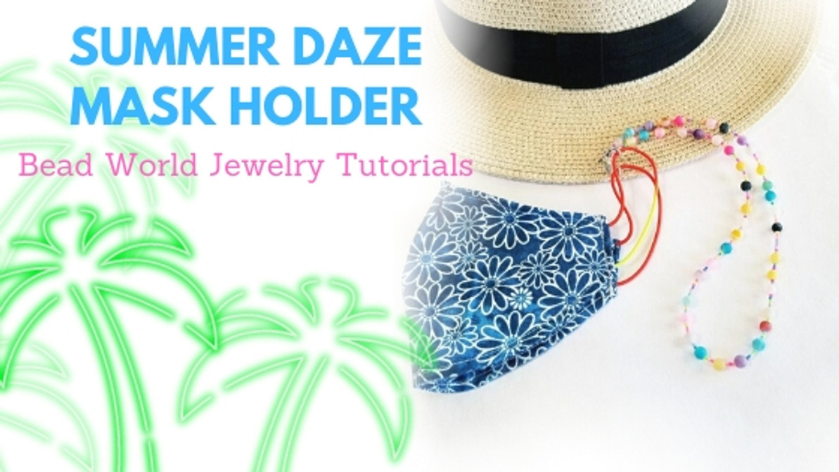 ​“Summer Daze” - Beaded Mask Holder