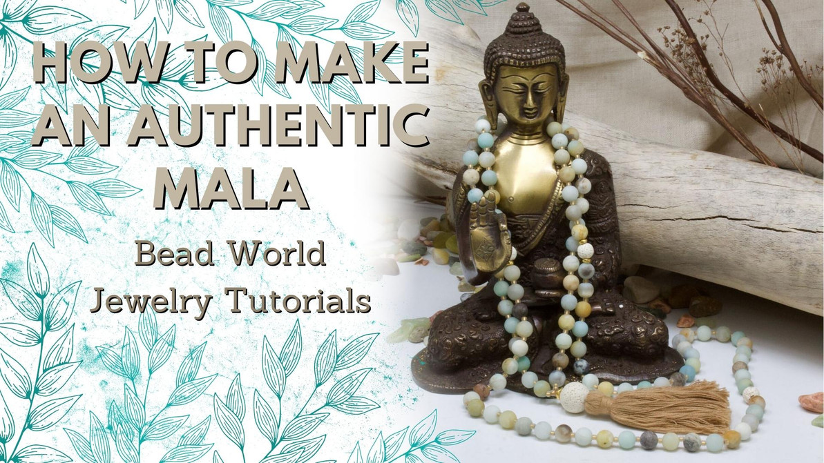 How to Make an Authentic Mala