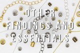 Other Findings & Essentials