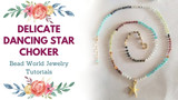 ​Delicate Dancing Star Knotted Gemstone Choker