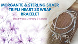 ​Morganite & Sterling Silver Triple Heart 3x Wrap Bracelet