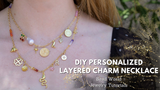 DIY Personalized Layered Charm Necklace