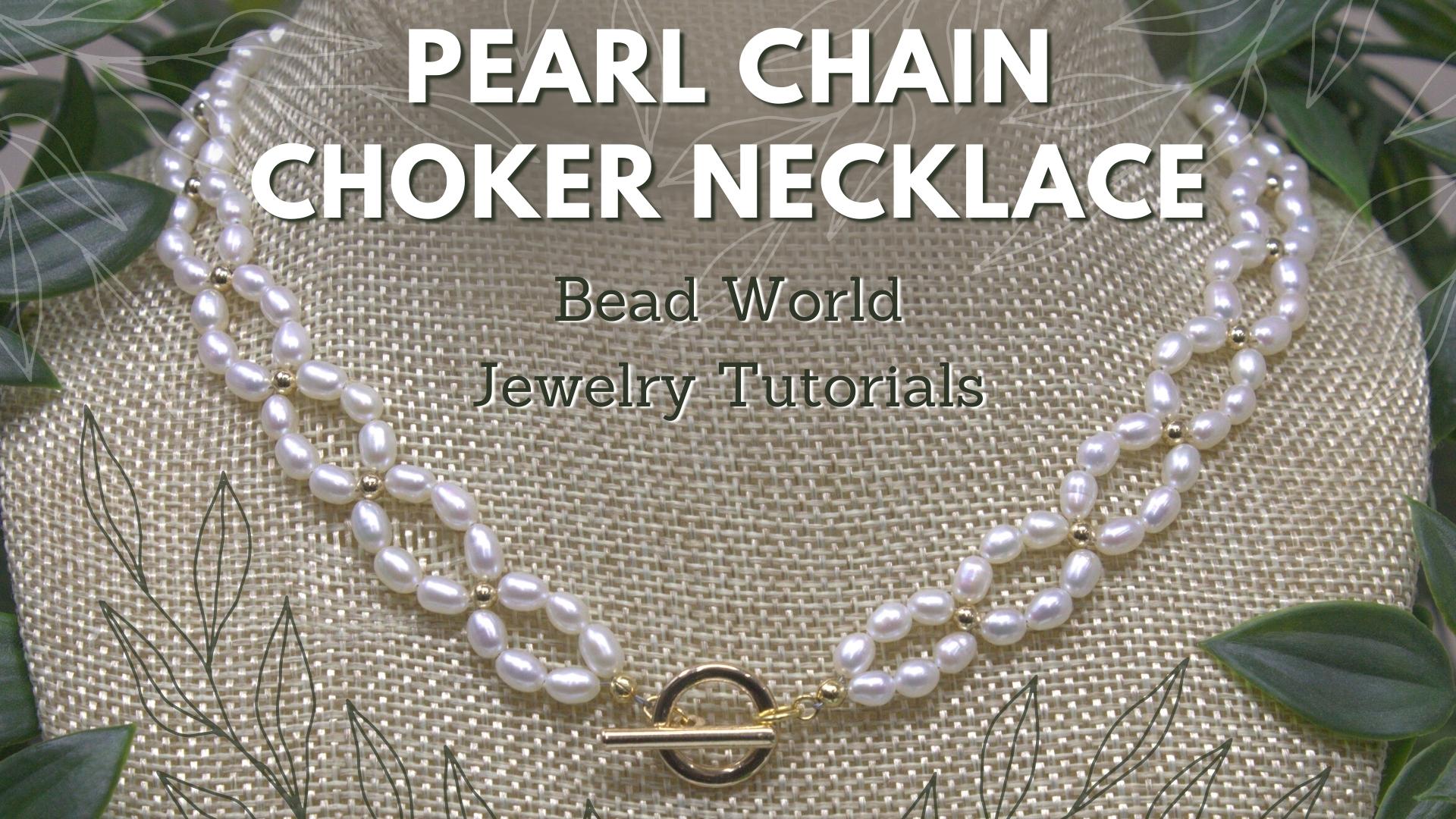 Pearl Chain Choker Necklace - Bead World