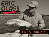 Mar. 25: Captain Eric Glass