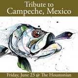 June 23: Tribute to Campeche, MX at The Houstonian