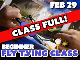 Feb 29: Beginner Fly Tying