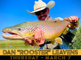 Mar 7: Dan Rooster Leavens