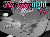 Apr 17: Fly Tying Night