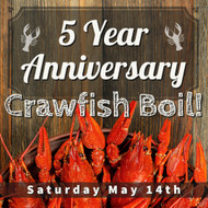 May 14th: Crawfish Boil & Anniversary Party