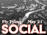 May 21: Fly Tying Social