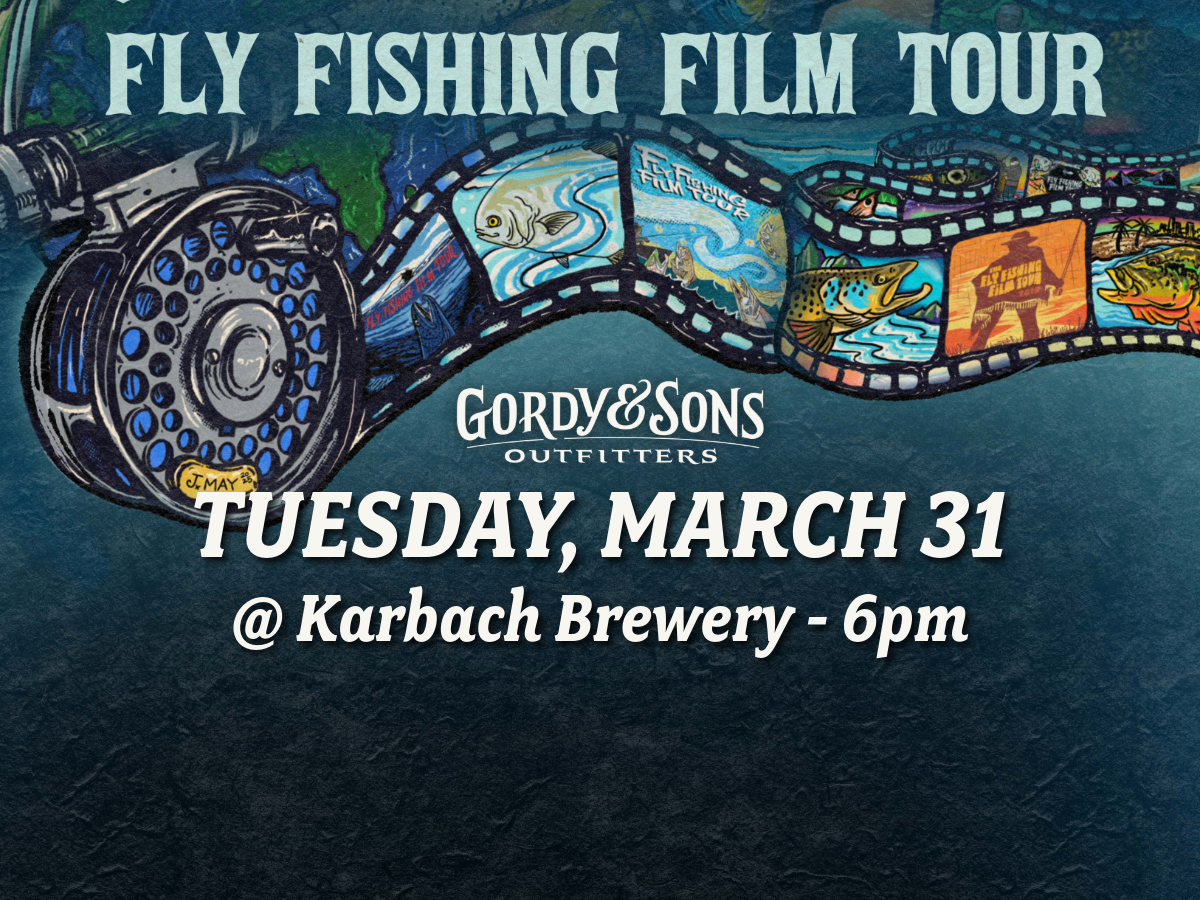 March 31: Fly Fishing Film Tour