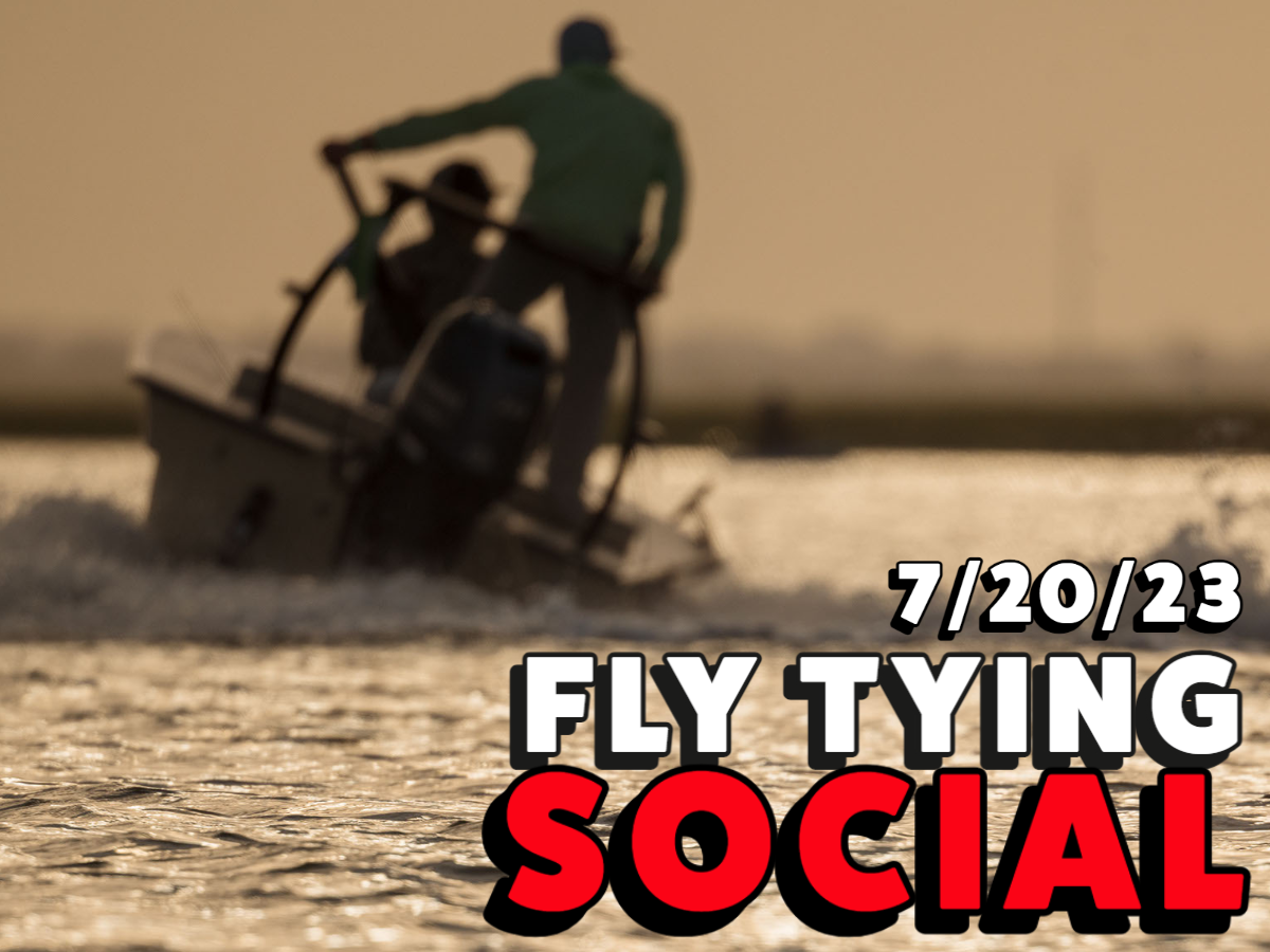 July 20th: Fly Tying Social