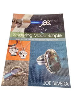 Secondhand in Good condition - Soldering Made Simple: Easy techniques for the kitchen-table jeweler Paperback – 6 January 2011 by Joe Silvera