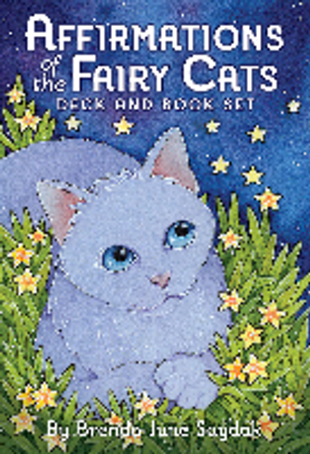 Affirmations of the Fairy Cats Affirmations of the Fairy Cats