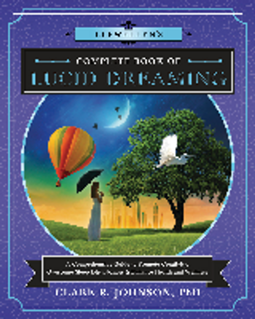 Llewellyn's Complete Book of Lucid Dreaming