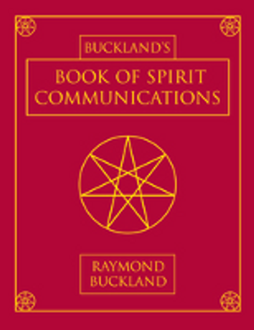 Buckland's Book of Spirit Communications