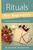 Rituals for Beginners Rituals for Beginners