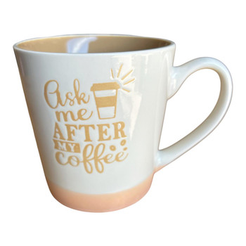 BPM6749B Ceramic Mug – Ask Me After My Coffee
