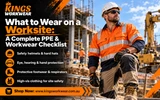 What to Wear on a Worksite: A Complete PPE & Workwear Checklist