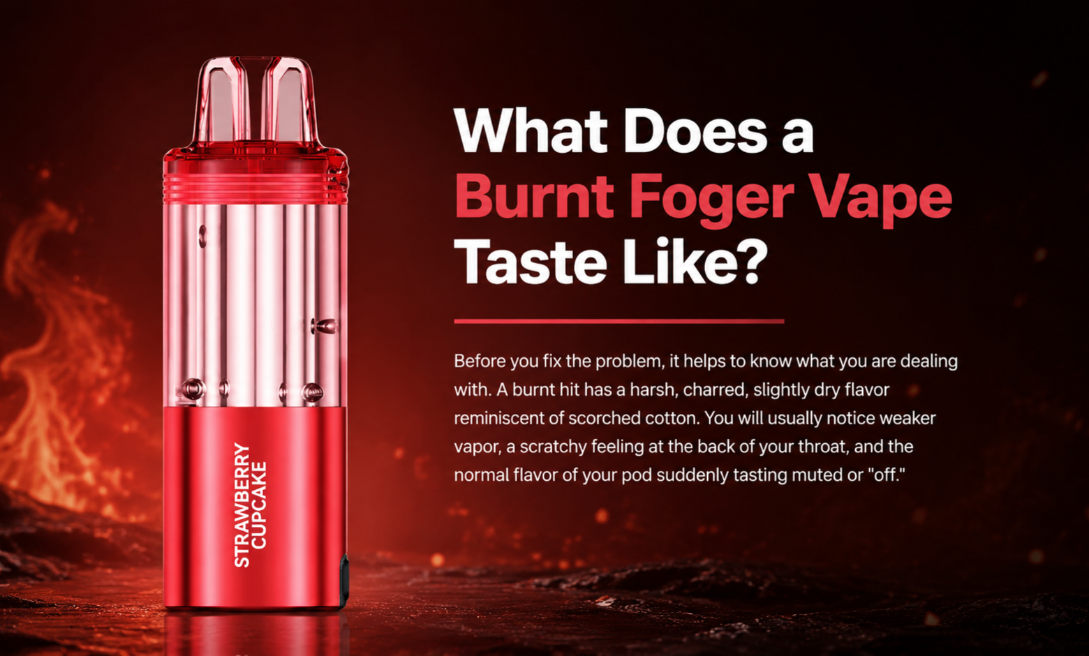 What-Does-a-Burnt-Foger-Vape-Taste-Like