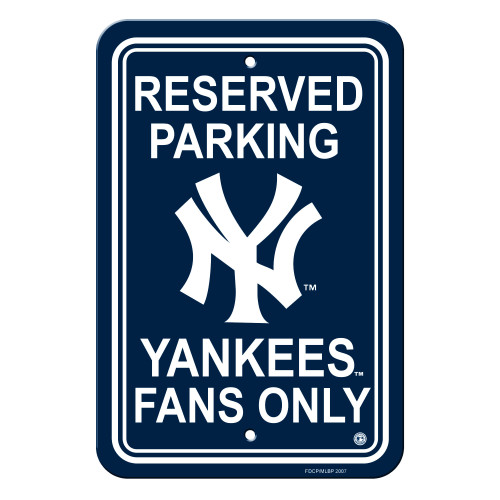 New York Yankees Sign 12 in. x 18 in. Plastic Reserved Parking Sign