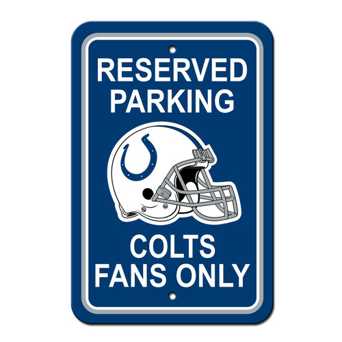 Indianapolis Colts 12 in. x 18 in. Plastic Reserved Parking Sign