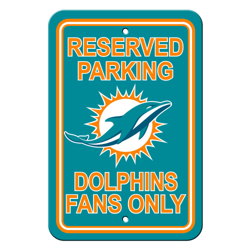 Miami Dolphins 12 in. x 18 in. Plastic Reserved Parking Sign