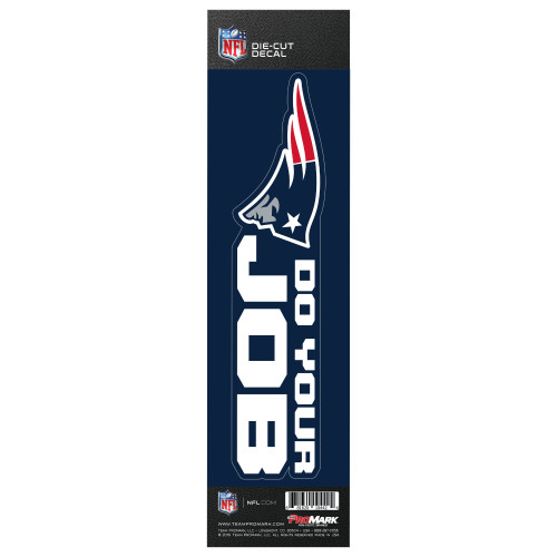 New England Patriots Team Slogan Decal Primary Logo & "DO YOUR JOB" Blue