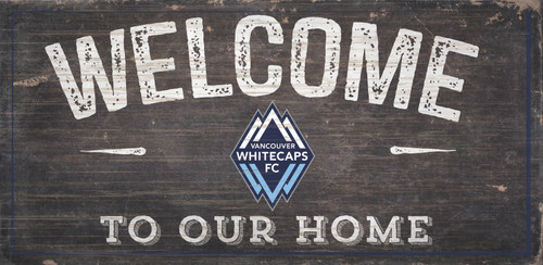 Vancouver Whitecaps Sign Wood 6x12 Welcome To Our Home Design