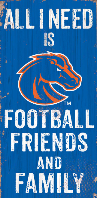 Boise State Broncos Sign Wood 6x12 Football Friends and Family Design Color