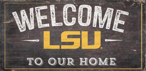 LSU Tigers Sign Wood 6x12 Welcome To Our Home Design
