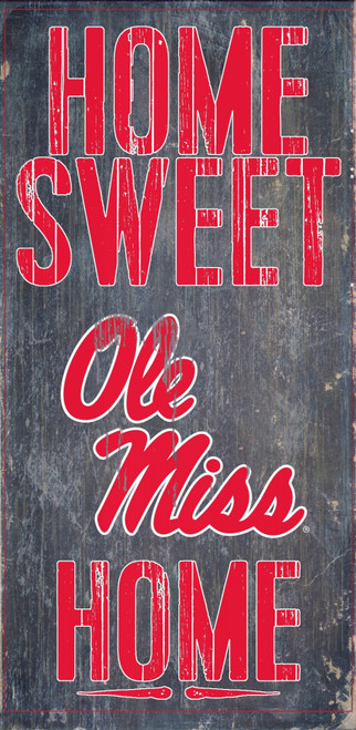 Mississippi Rebels Wood Sign - Home Sweet Home 6x12