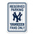 New York Yankees 12 in. x 18 in. Plastic Reserved Parking Sign - Pinstripes