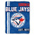 Toronto Blue Jays Blanket 46x60 Micro Raschel Walk Off Design Rolled