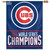 Chicago Cubs Banner 27x37 Vertical 2016 World Series Champs Design