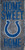 Indianapolis Colts Wood Sign - Home Sweet Home 6"x12"