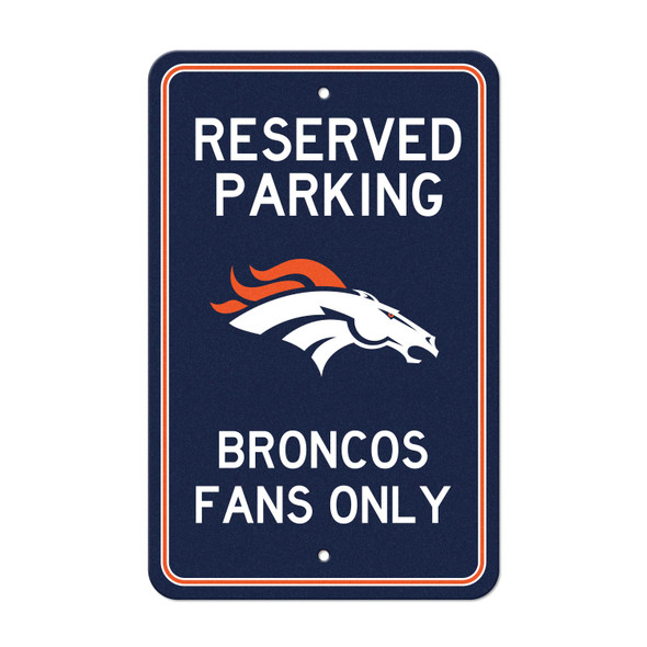 Denver Broncos Team Color Reserved Parking Sign D√©cor 18in. X 11.5in. Lightweight