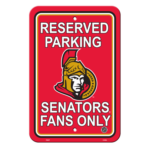 Ottawa Senators 12 in. x 18 in. Plastic Reserved Parking Sign