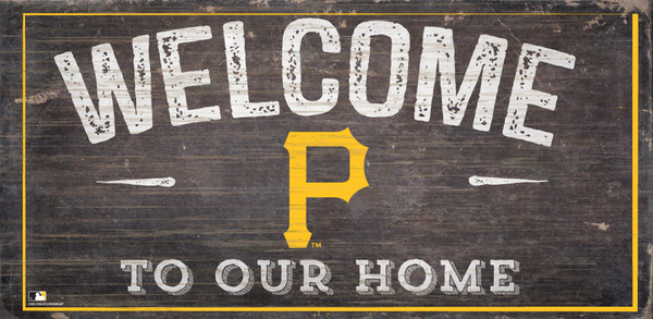 Pittsburgh Pirates Sign Wood 6x12 Welcome To Our Home Design