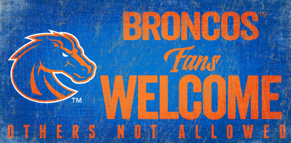 Boise State Broncos Wood Sign Fans Welcome 12x6