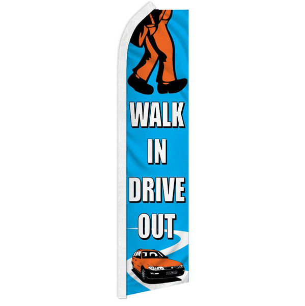 Walk In Drive Out (Blue) Super Flag