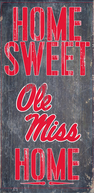 Mississippi Rebels Wood Sign - Home Sweet Home 6x12