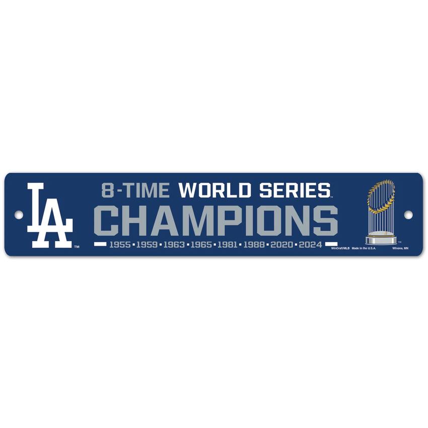 World Series Champions Los Angeles Dodgers Street / Zone Sign 3.75" X 19"