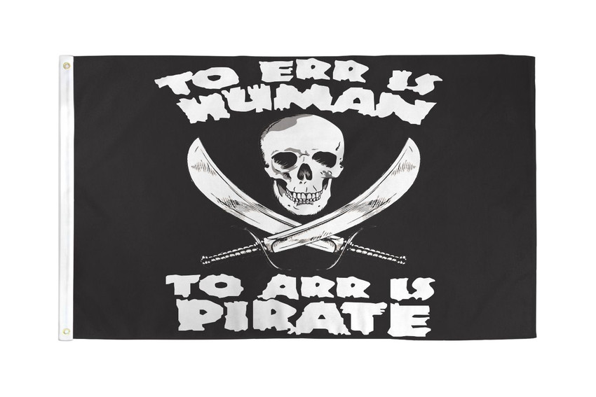 To Arr Is Pirate Flag 3x5ft Poly