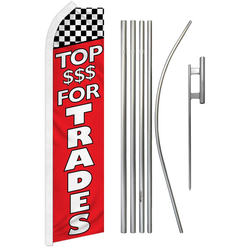 Top Dollar For Trades Super Flag & Pole Kit