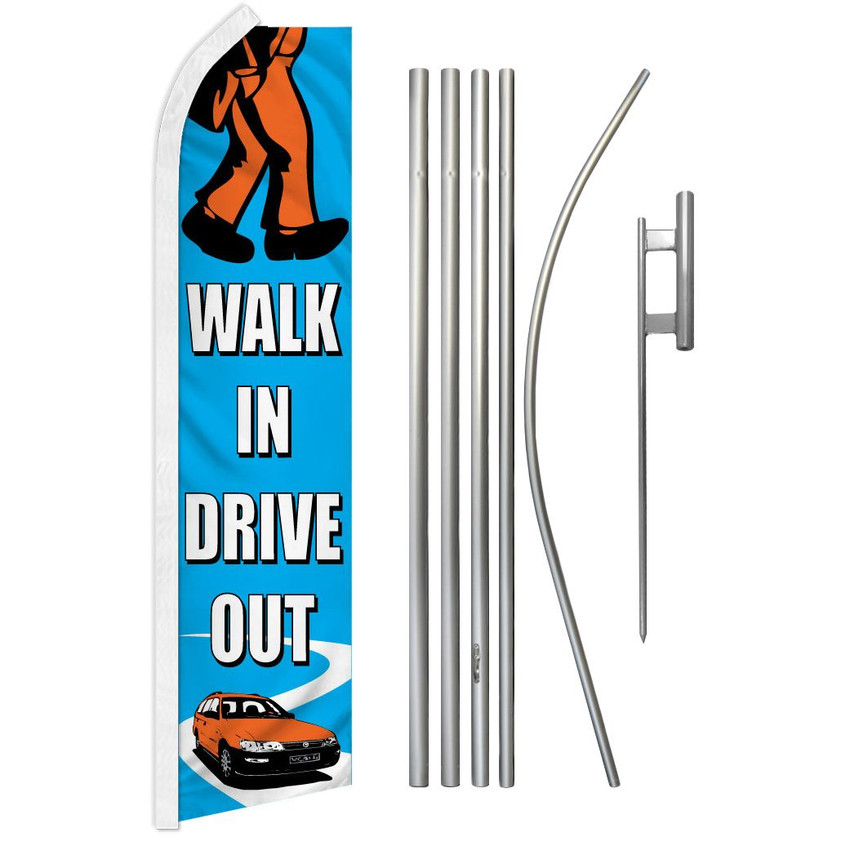 Walk In Drive Out (Blue) Super Flag & Pole Kit