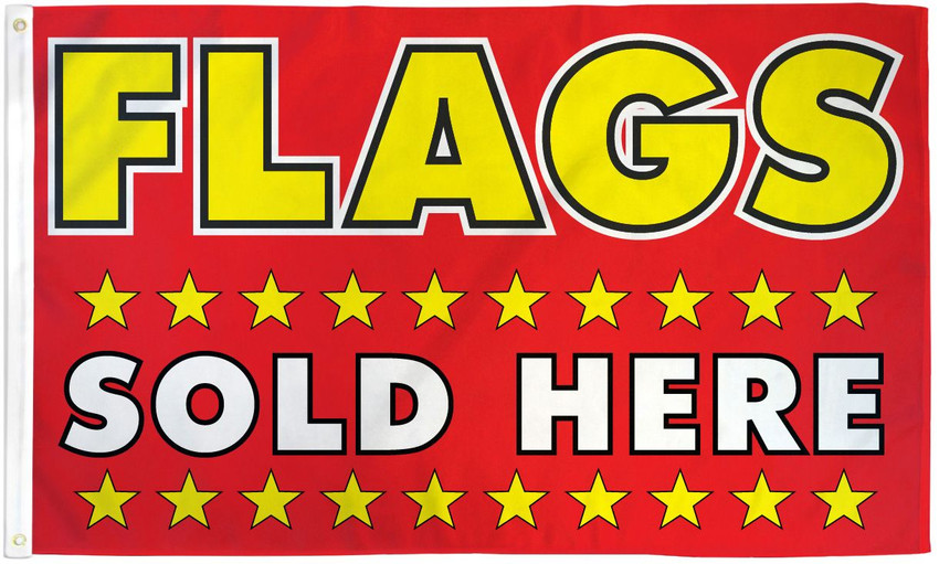 Flags Sold Here Flag 3x5ft Poly