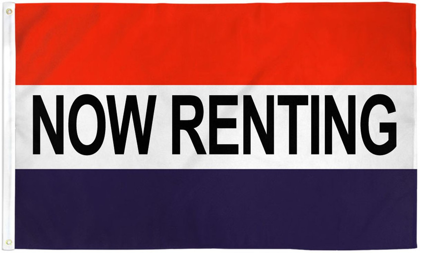 Now Renting Flag 3x5ft Poly